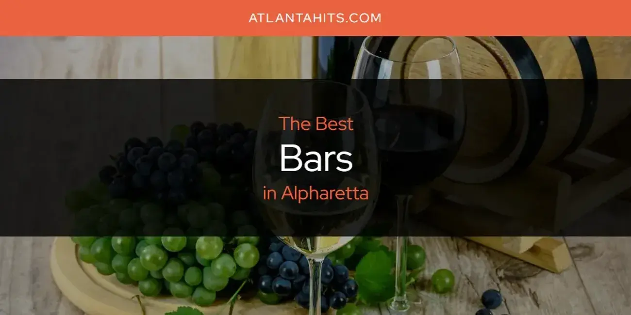 The Absolute Best Bars in Alpharetta  [Updated 2024]