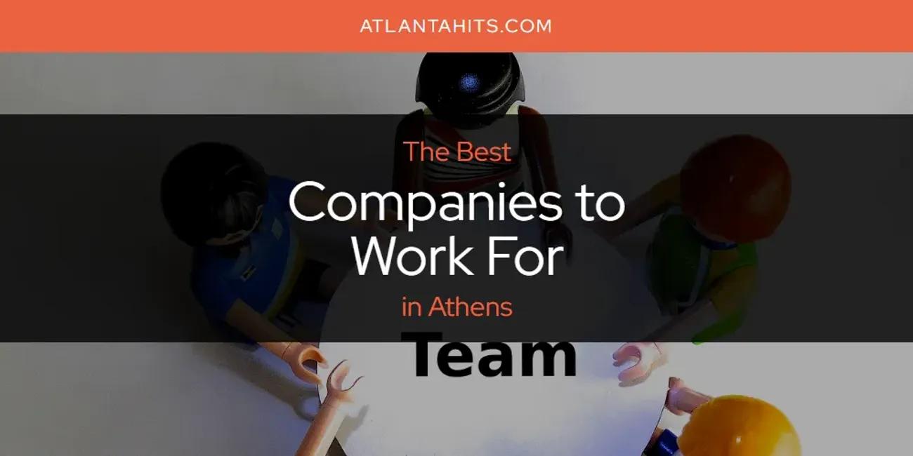 The Absolute Best Companies to Work for in Athens  [Updated 2024]