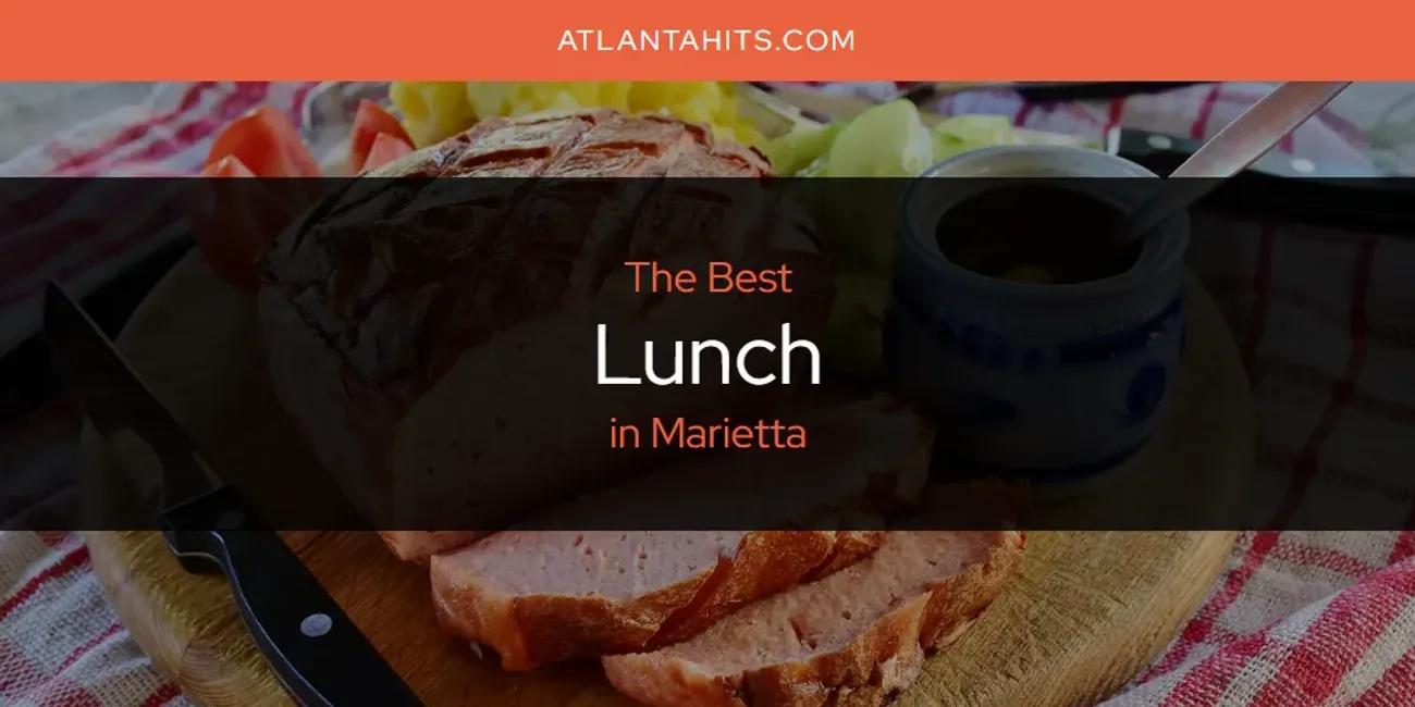 Marietta's Best Lunch [Updated 2024]