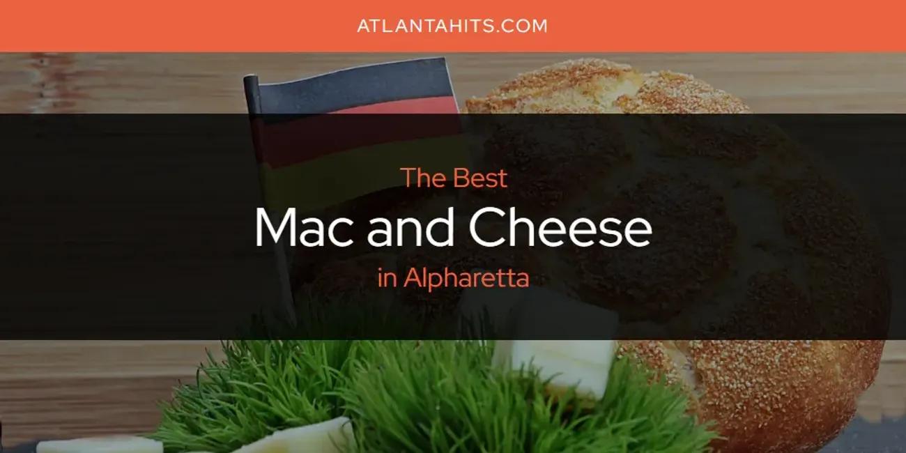 The Absolute Best Mac and Cheese in Alpharetta  [Updated 2025]