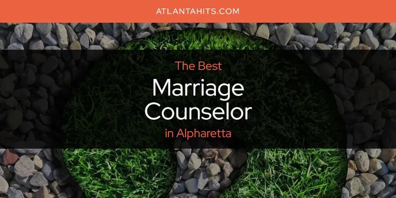 The Absolute Best Marriage Counselor in Alpharetta  [Updated 2025]