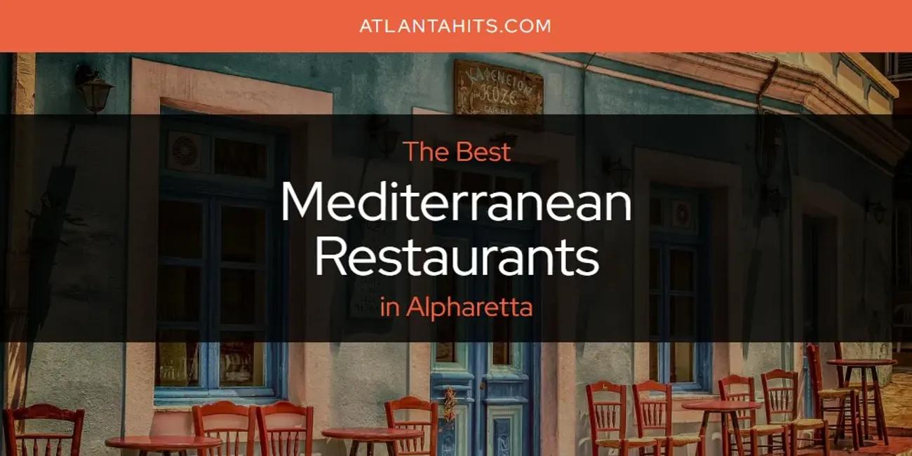 The Absolute Best Mediterranean Restaurants in Alpharetta  [Updated 2025]