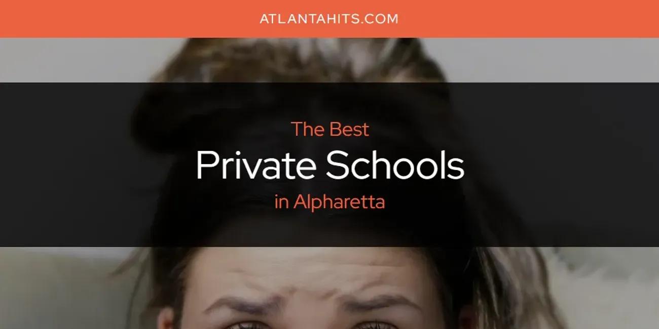 The Absolute Best Private Schools in Alpharetta  [Updated 2024]