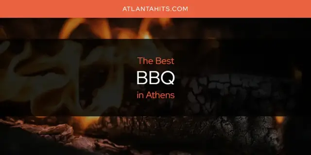 The Absolute Best BBQ in Athens  [Updated 2024]