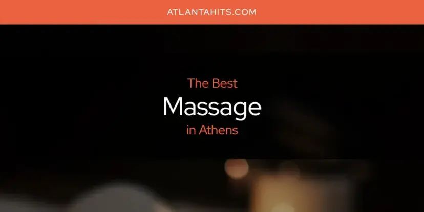 Athens' Best Massage [Updated 2024]