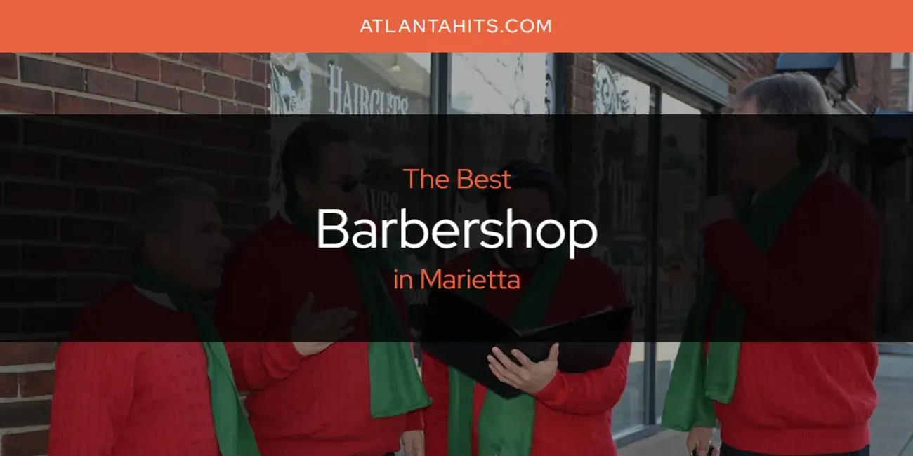 Marietta's Best Barbershop [Updated 2025]