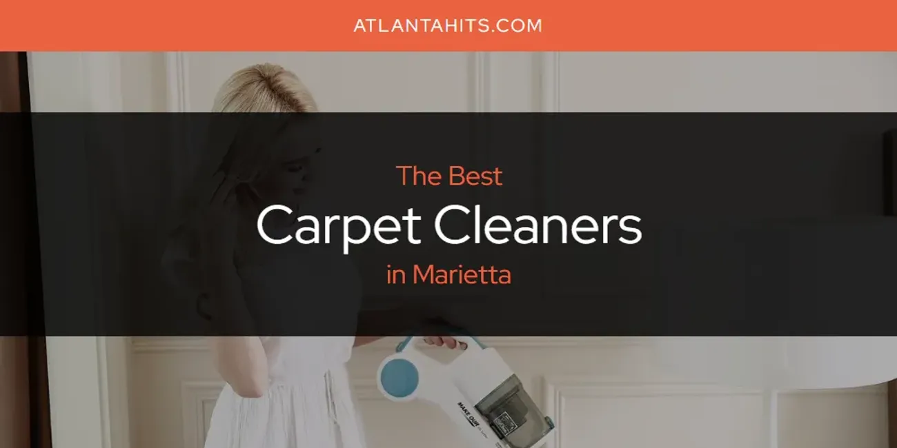 Marietta's Best Carpet Cleaners [Updated 2025]