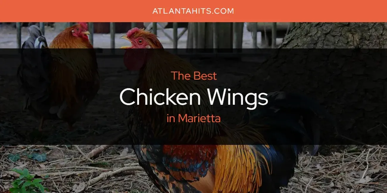 Marietta's Best Chicken Wings [Updated 2025]