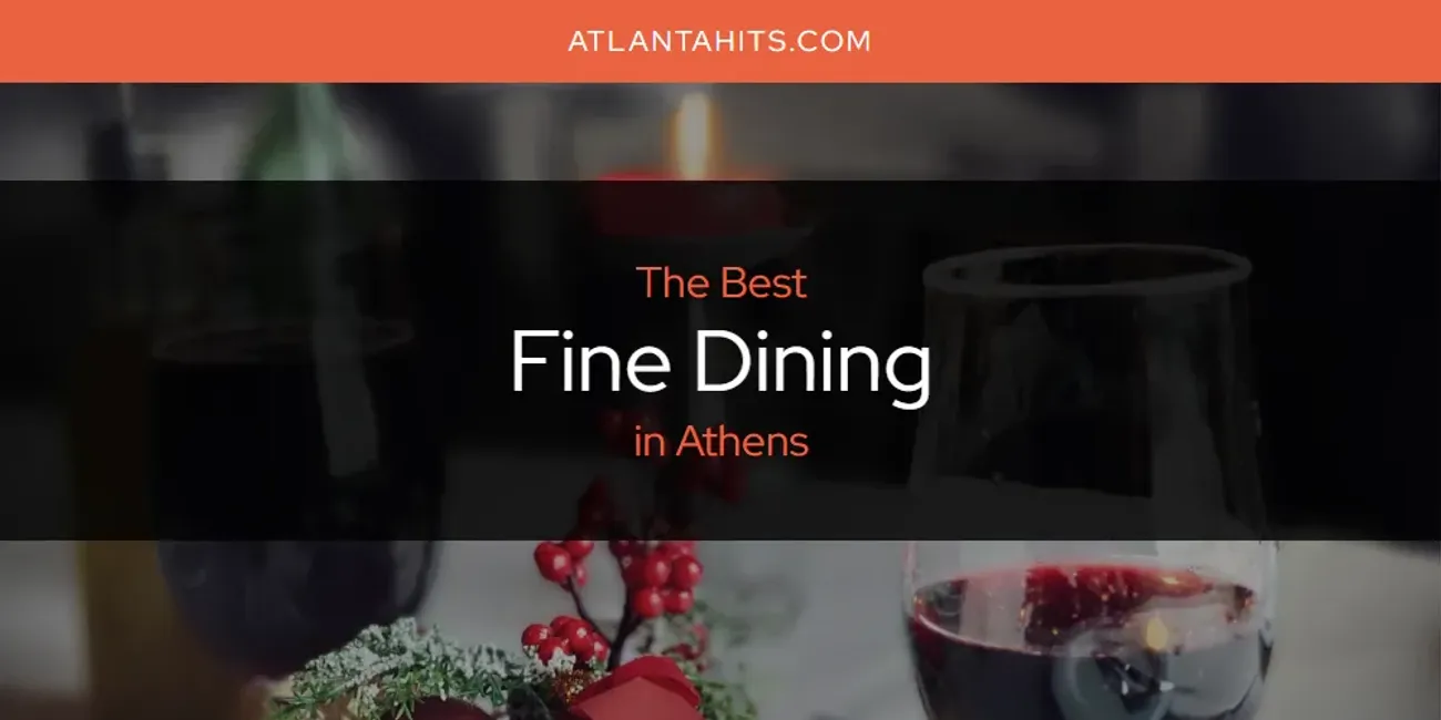 The Absolute Best Fine Dining in Athens  [Updated 2025]