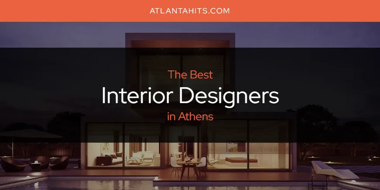 The Absolute Best Interior Designers in Athens  [Updated 2025]