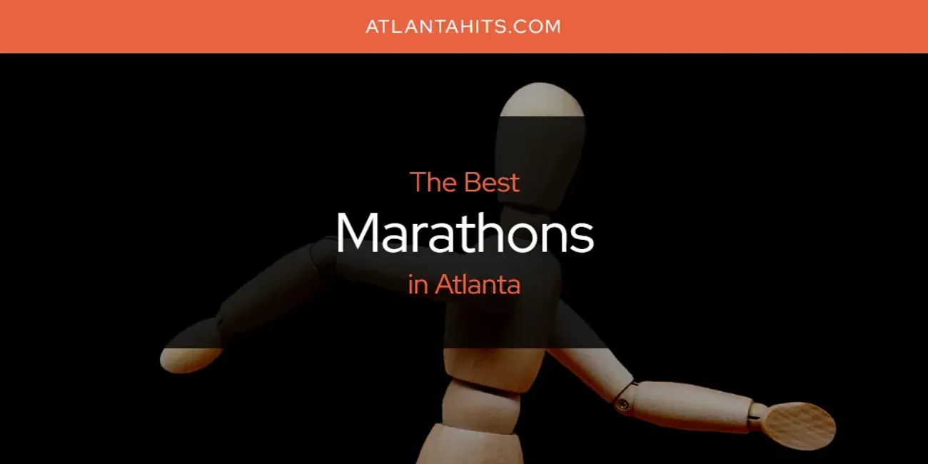 The Absolute Best Marathons in Atlanta  [Updated 2025]
