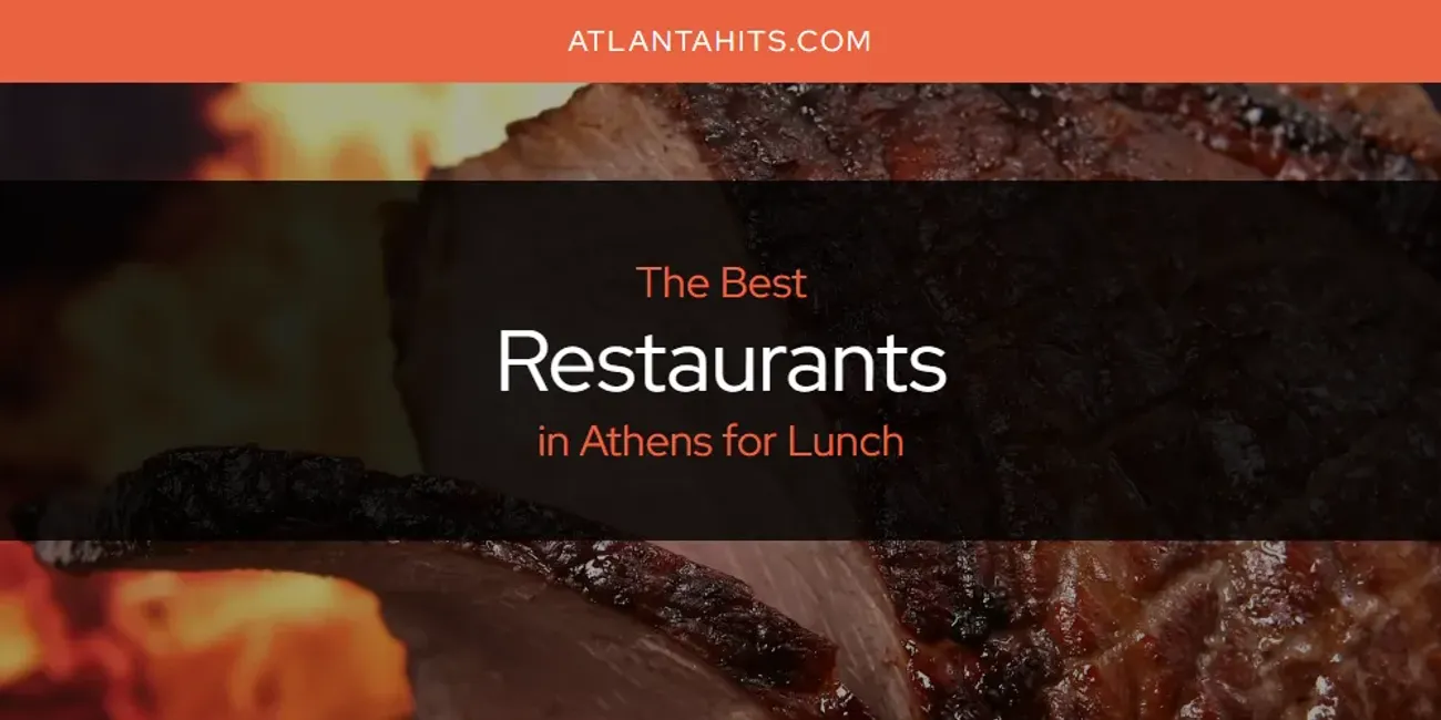 The Absolute Best Restaurants in Athens for Lunch  [Updated 2025]