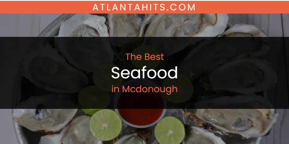 Mcdonough's Best Seafood [Updated 2025]