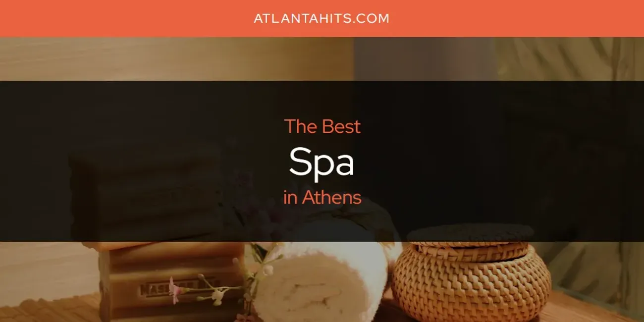 The Absolute Best Spa in Athens  [Updated 2025]